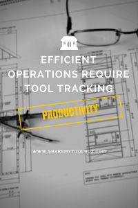 Efficient operations require tool tracking 1